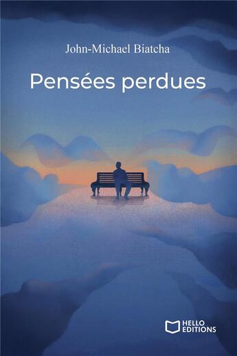 Couverture du livre « Pensées perdues » de John-Michael Biatcha aux éditions Hello Editions