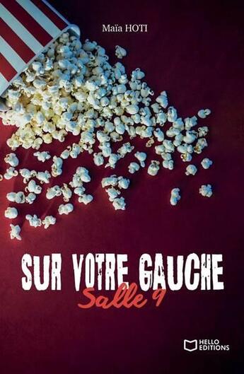 Couverture du livre « Sur votre gauche, salle 9 » de Maia Hoti aux éditions Hello Editions