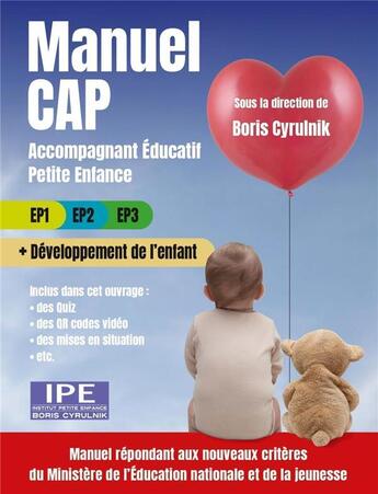 Couverture du livre « Manuel CAP accompagnant éducatif petite enfance ; EP1, EP2, EP3 (édition 2020) » de Frederique Hirn et Boris Cyrulnik aux éditions Philippe Duval