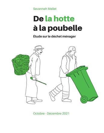 Couverture du livre « De la hotte a la poubelle » de Mallet Savannah Leia aux éditions Cote A Cas