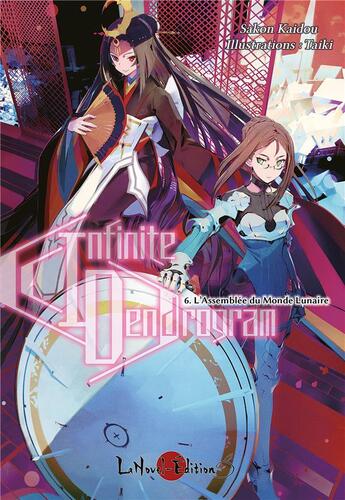 Couverture du livre « Infinite Dendrogram Tome 6 : l'assemblée du monde lunaire » de Kaidou Sakon et Taiki aux éditions Lanovel Edition