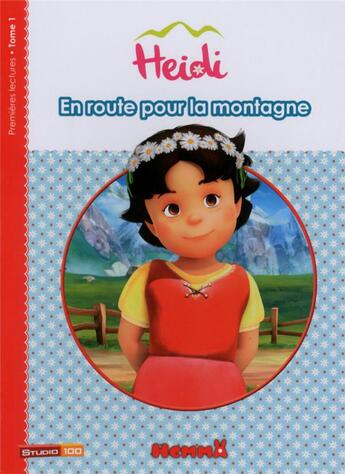 Couverture du livre « Heidi Tome 1 : en route pour la montagne » de Marie-Francoise Perat aux éditions Hemma