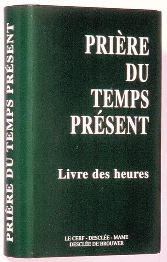 Couverture du livre « Priere du temps present - petit format vert relie » de  aux éditions Mame