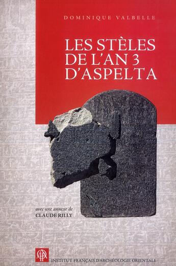 Couverture du livre « Steles de l'an 3 d'aspelta » de Valbelle Domini aux éditions Ifao