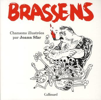 Couverture du livre « Brassens ; chansons illustrées » de Joann Sfar aux éditions Gallimard-loisirs