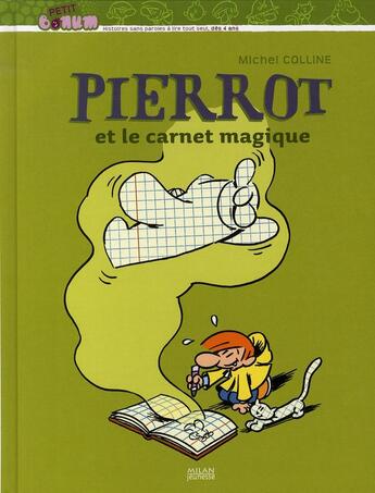 Couverture du livre « Pierrot et le carnet magique » de Michel Colline aux éditions Milan