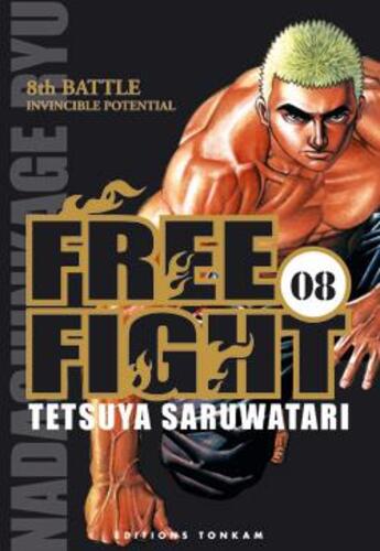 Couverture du livre « Free fight Tome 8 » de Saruwatari-T aux éditions Delcourt