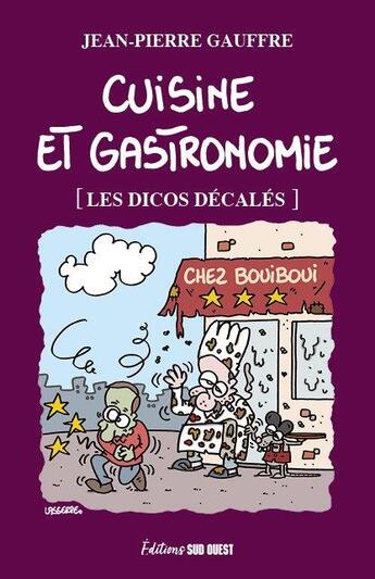 Couverture du livre « Cuisine et gastronomie » de Jean-Pierre Gauffre aux éditions Sud Ouest Editions