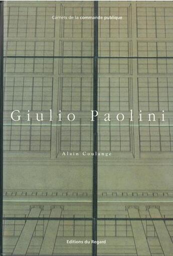 Couverture du livre « Paolini giulio » de Alain Coulange aux éditions Le Regard