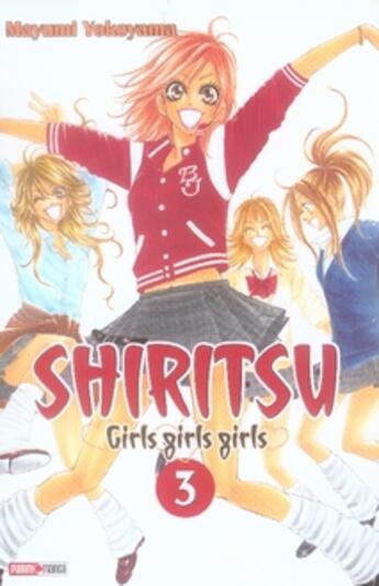 Couverture du livre « Shiritsu ; girls girls girls Tome 3 » de Mayumi Yokoyama aux éditions Panini