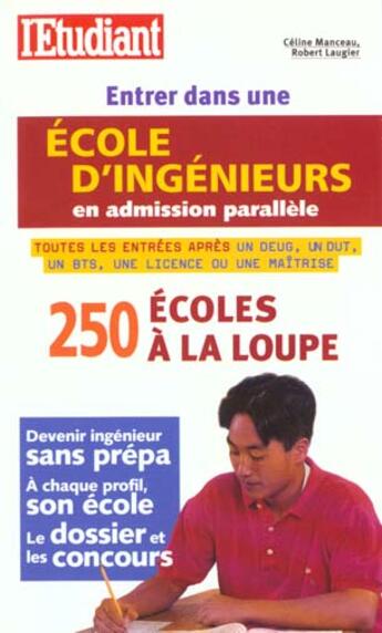 Couverture du livre « Entrer dans une école d'ingénieurs en admission parallèle (édition 2001) » de Celine Manceau aux éditions L'etudiant