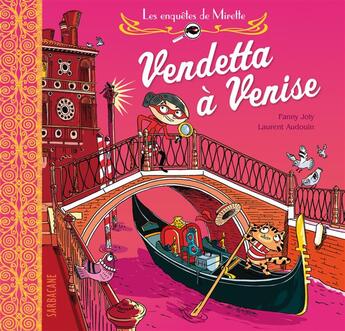 Couverture du livre « Vendetta à Venise » de Laurent Audouin et Fanny Joly aux éditions Sarbacane