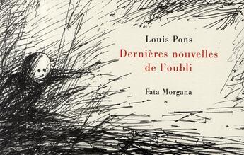 Couverture du livre « Dernieres nouvelles de l'oubli » de Louis Pons aux éditions Fata Morgana