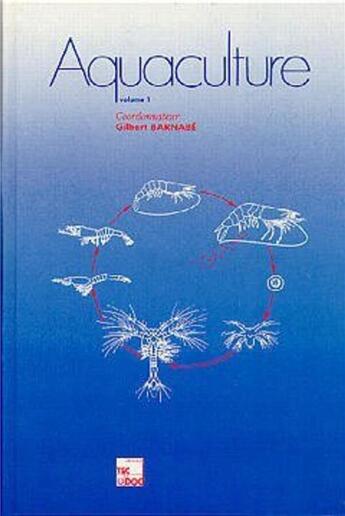 Couverture du livre « Aquaculture (2e éd.) : 2 volumes inséparables » de Gilbert Barnabe aux éditions Tec Et Doc