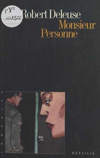 Couverture du livre « Monsieur personne » de Robert Deleuse aux éditions Metailie