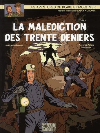 Couverture du livre « Blake et Mortimer T.20 ; la malédiction des trente deniers t.2 » de Jean Van Hamme et Antoine Aubin et Etienne Schréder aux éditions Blake Et Mortimer