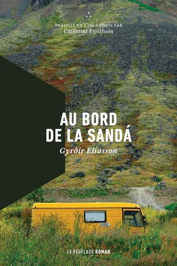 Couverture du livre « Au bord de la Sandá » de Gyrdir Eliasson aux éditions La Peuplade