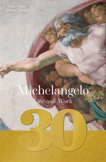 Couverture du livre « Michel Ange ; vie et oeuvre » de Frank Zollner et Christof Thoenes aux éditions Taschen
