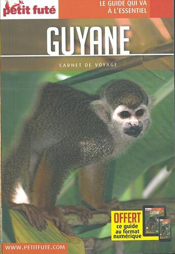 Couverture du livre « GUIDE PETIT FUTE ; CARNETS DE VOYAGE ; Guyane » de  aux éditions Le Petit Fute