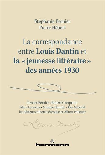 Couverture du livre « La correspondance entre Louis Dantin et la 