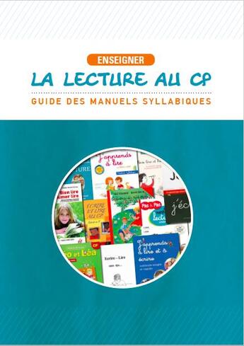 Couverture du livre « Les débats de l'éducation T.5 ; enseigner la lecture au CP ; guide des manuels syllabiques » de Gilbert Castellanet aux éditions Sos Education