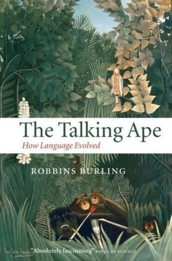 Couverture du livre « The Talking Ape: How Language Evolved » de Burling Robbins aux éditions Oup Oxford