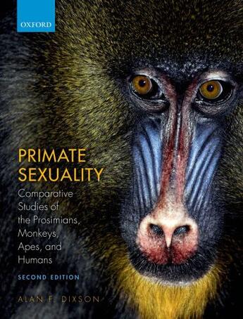 Couverture du livre « Primate Sexuality: Comparative Studies of the Prosimians, Monkeys, Ape » de Dixson Alan F aux éditions Oup Oxford