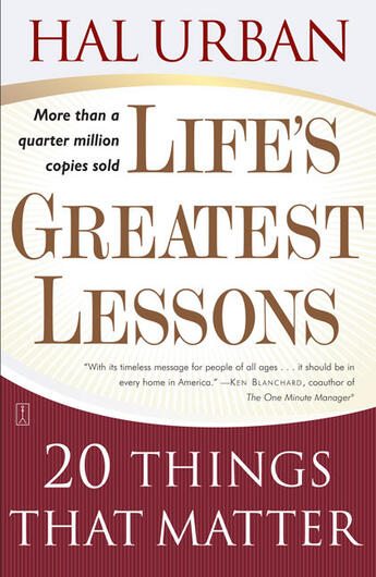 Couverture du livre « Life's Greatest Lessons » de Hal Urban aux éditions Touchstone