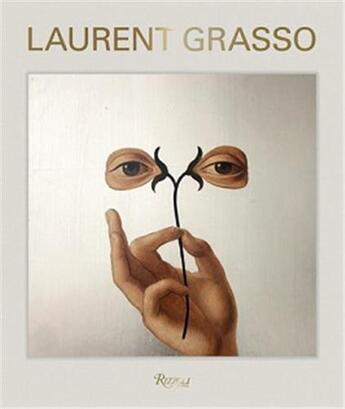 Couverture du livre « Laurent Grasso » de Laurent Grasso aux éditions Rizzoli