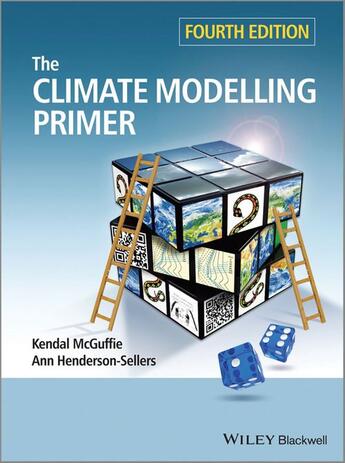 Couverture du livre « The Climate Modelling Primer » de Kendal Mcguffie et Ann Henderson-Sellers aux éditions Wiley-blackwell