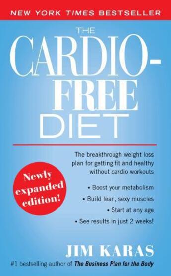 Couverture du livre « The Cardio-Free Diet » de Karas Jim aux éditions Gallery Books