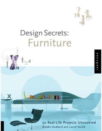 Couverture du livre « Design secrets : furniture » de Laurel Saville aux éditions Rockport