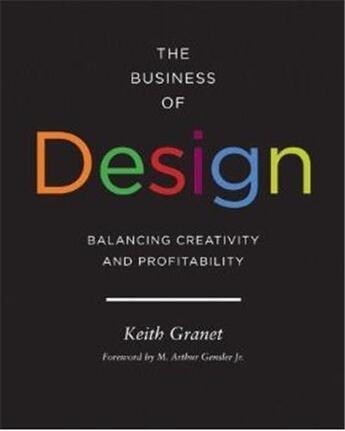 Couverture du livre « The business of design » de Granet Keith aux éditions Princeton Architectural