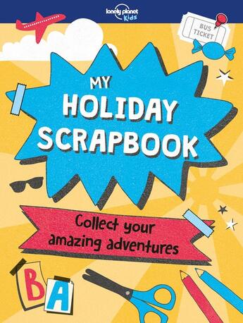 Couverture du livre « My holiday scrapbook » de  aux éditions Lonely Planet France