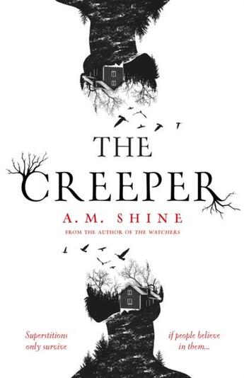 Couverture du livre « THE CREEPER - THE NEW HALLOWEEN CHILLER FROM THE AUTHOR OF THE WATCHERS » de A.M. Shine aux éditions Head Of Zeus