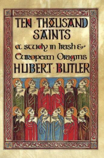 Couverture du livre « Ten Thousand Saints » de Hubert Butler aux éditions Lilliput Press Digital