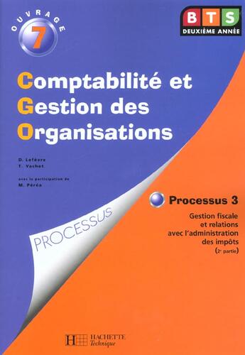 Couverture du livre « Comptabilite Gestion Organisation » de D Lefevre et T Vachet aux éditions Hachette Education