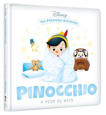 Couverture du livre « Mes premières histoires : Disney Baby : Pinocchio a peur du noir » de Disney aux éditions Disney Hachette