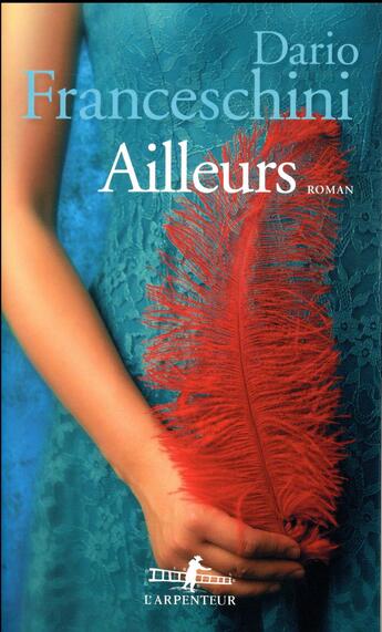 Couverture du livre « Ailleurs » de Dario Franceschini aux éditions Gallimard