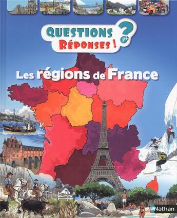 Couverture du livre « QUESTIONS REPONSES 7+ ; les régions de France » de Sandrine Mirza aux éditions Nathan