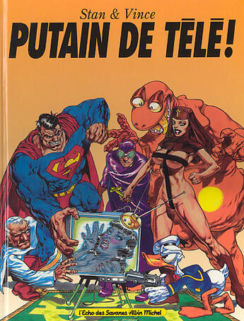 Couverture du livre « Putain de tele » de Stan et Vince aux éditions Drugstore