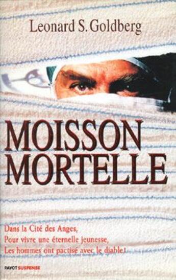 Couverture du livre « Moisson mortelle » de Leonard S. Goldberg aux éditions Payot