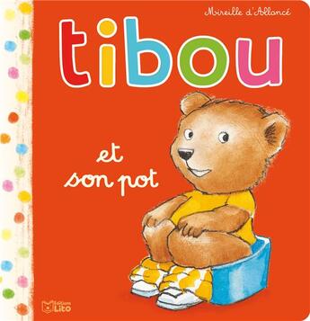 Couverture du livre « Tibou et son pot » de Mireille D' Allance aux éditions Lito