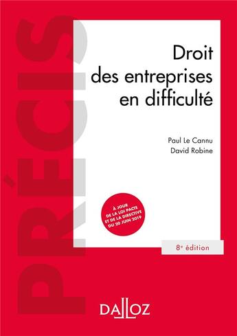 Couverture du livre « Droit des entreprises en difficulté » de Paul Le Cannu et David Robine aux éditions Dalloz