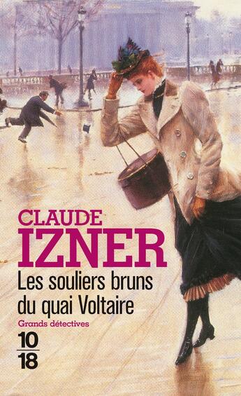 Couverture du livre « Les souliers bruns du Quai Voltaire » de Claude Izner aux éditions 10/18