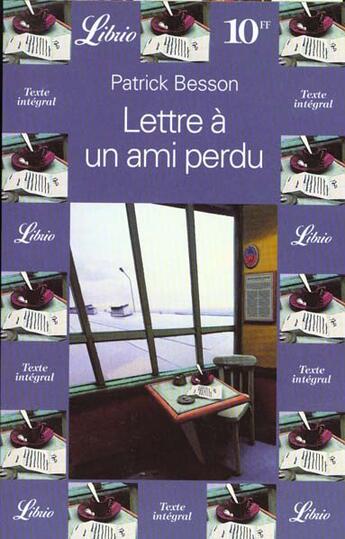 Couverture du livre « Lettre a un ami perdu » de Patrick Besson aux éditions J'ai Lu