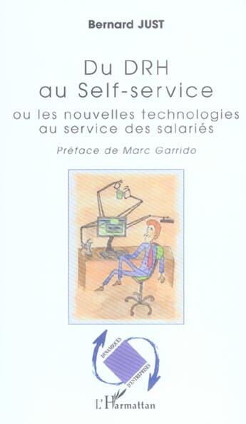 Couverture du livre « Du drh au self-service - ou les nouvelles technologies au service des salaries » de Bernard Just aux éditions L'harmattan