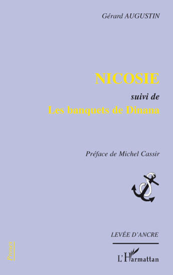 Couverture du livre « Nicosie ; les banquets de Dinana » de Gerard Augustin aux éditions L'harmattan