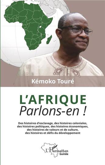 Couverture du livre « L'Afrique parlons-en ! » de Kemoko Toure aux éditions L'harmattan