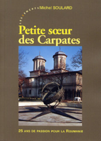 Couverture du livre « Petite soeur des carpates » de Michel Soulard aux éditions Les Deux Encres